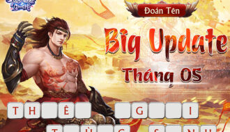 Phiên bản Big Update 4.0 của Thiên Ngoại Giang Hồ ra mắt khiến cộng đồng game chao đảo